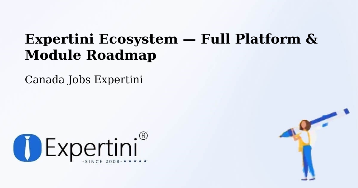 Expertini Ecosystem — Full Platform & Module Roadmap – Kenora