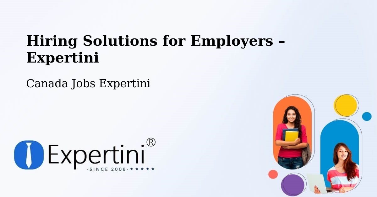 Hiring Solutions for Employers in Kenora - Kenora, Canada Jobs Expertini