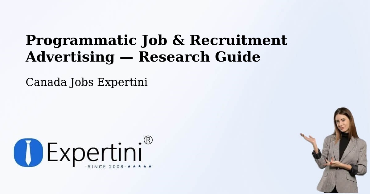 Programmatic Job & Recruitment Advertising — Research Guide – Kenora