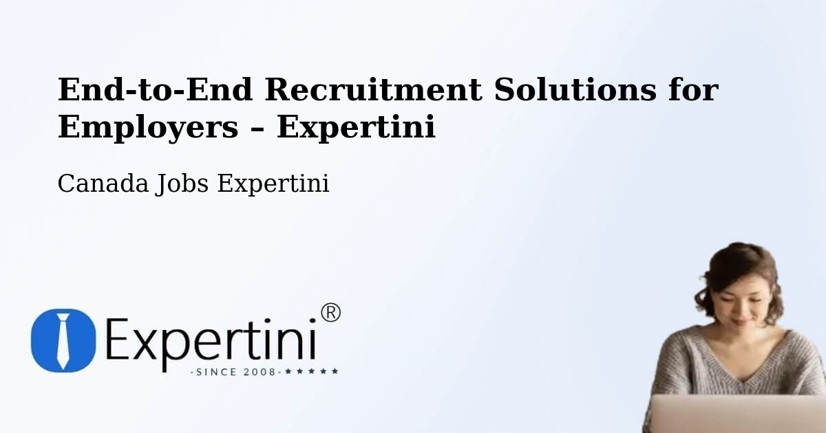 Recruitment Solutions for Employers – Kenora - Kenora, Canada Jobs Expertini